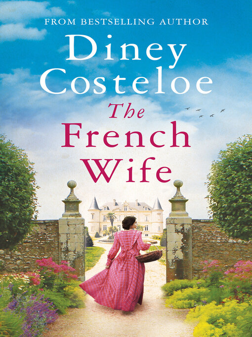 Title details for The French Wife by Diney Costeloe - Available